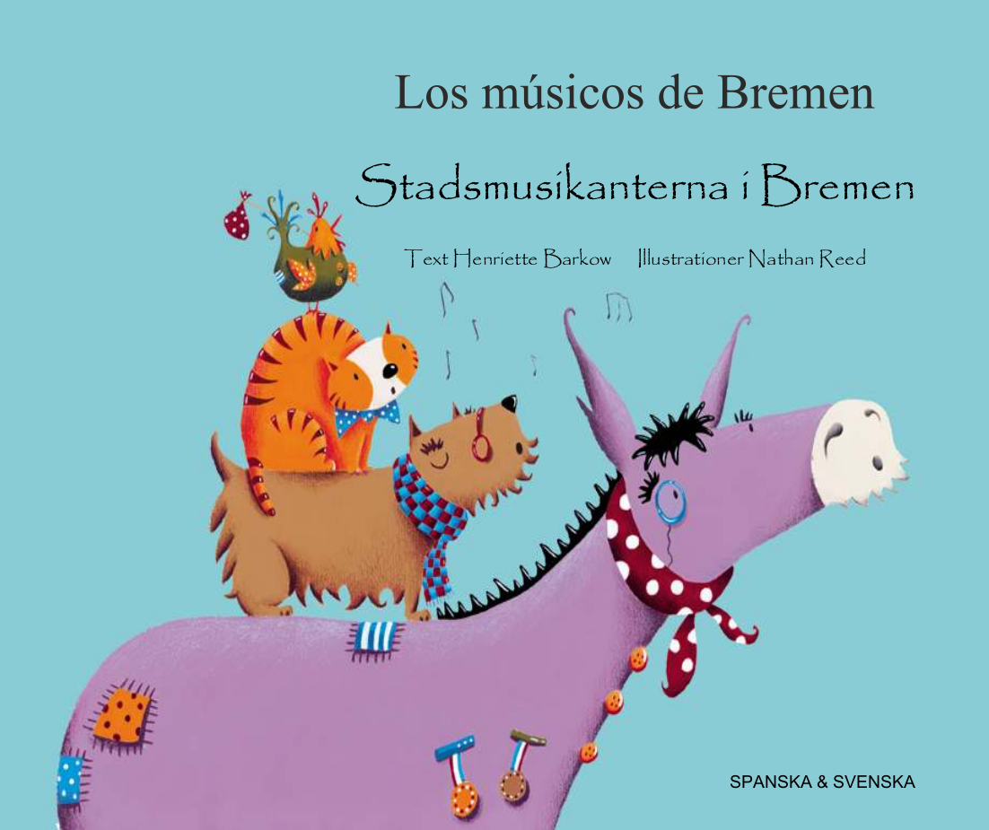 Stadsmusikanterna i Bremen svenska och spanska