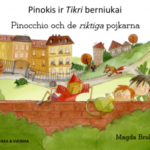 Pinocchio och de riktiga pojkarna, litauiska och svenska